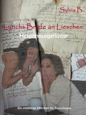 cover image of Lyrichs Briefe an Lieschen--Hexenhausgeflüster
